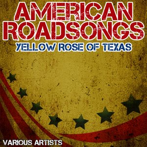 American Roadsongs - Yellow Rose Of Texas