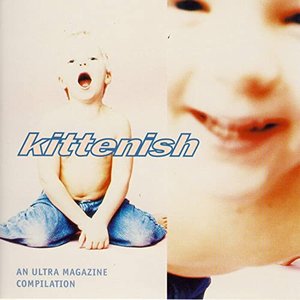 Kittenish - An Ultra Magazine Compilation