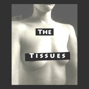 The Tissues EP