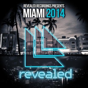 Revealed Recordings Presents Miami 2014