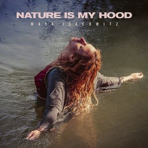 Nature Is My Hood - Single