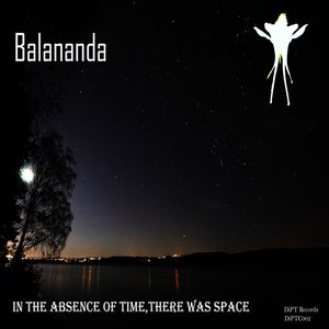 In The Absence Of Time, There Was Space