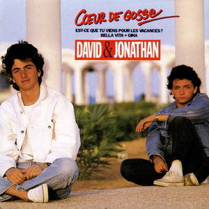 David & Jonathan - Coeur De Gosse - Zortam Music