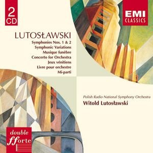 Lutoslawski: Symphony No.1/Symphonic Variations etc.