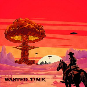 Wasted Time