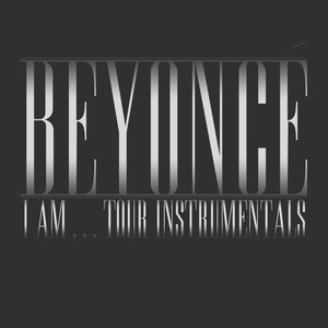 I Am...Tour Instrumentals