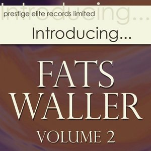Introducing….Fats Waller Vol 2