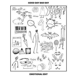 Good Day Bad Day (Emotional Edit)