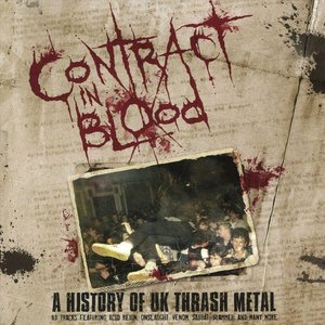 Contract In Blood: A History Of UK Thrash Metal
