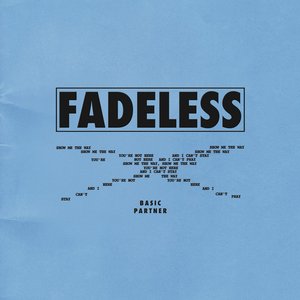 FADELESS