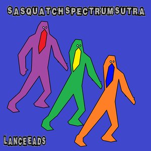 Sasquatch Spectrum Sutra