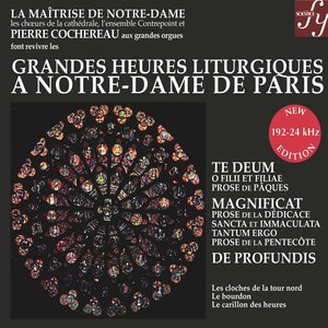 Great Hours of Liturgy at Notre-Dame in Paris