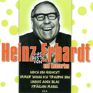 Das Beste von Heinz Erhardt und Konsorten