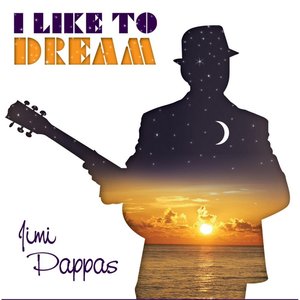 I Like to Dream