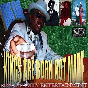Kings Are Born Not Made