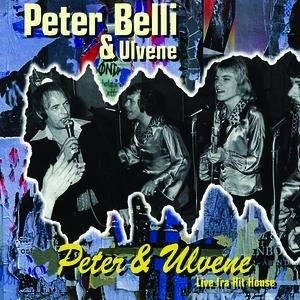 Peter & Ulvene / Live fra Hit House