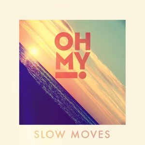 Slow Moves