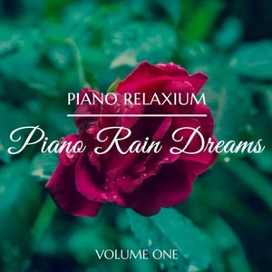 Piano Rain Dreams, Vol. 1
