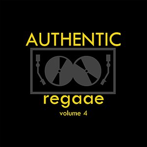 Authentic Reggae Vol 4