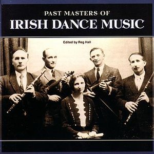 Bild för 'Past Masters Of Irish Dance Music'