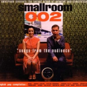 Smallroom 002 : Songs From The Audience