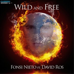 Wild & Free (feat. David Ros)