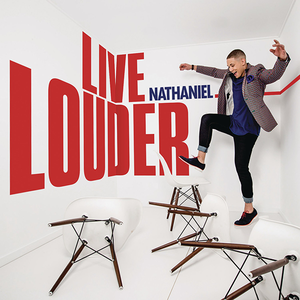 Nathaniel - Live Louder - Zortam Music