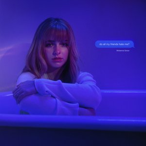 do all my friends hate me? - Single