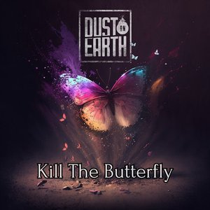 Kill the Butterfly
