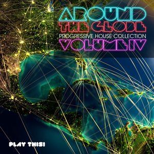 Around The Globe, Vol. 4 - Progressive House Collection