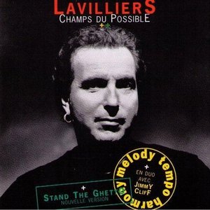 Bernard Lavilliers & Jimmy Cliff - Champs du possible - Zortam Music