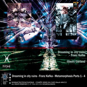 Dreaming In City Ruins - Franz Kafka