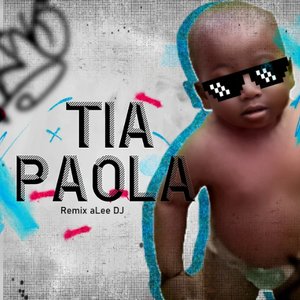 Tia Paola (Remix)