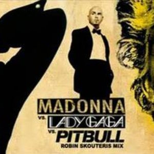 Madonna Vs Lady Gaga Vs Pitbull のアバター