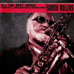 All the Best Songs (Fantastic Masterpieces Remastered)