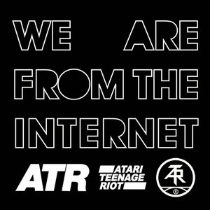 We Are From The Internet (Remix Album)