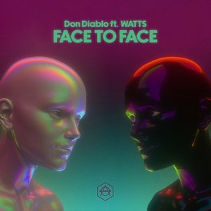 Face to Face (feat. WATTS) - Single