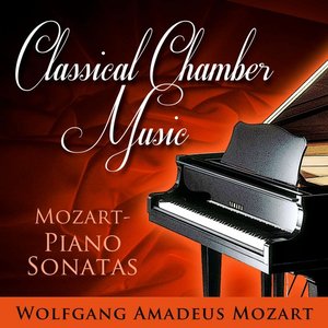 Classical Chamber Music -  Mozart Piano Sonatas