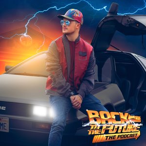 Image for 'Back to the Future: The Podcast'