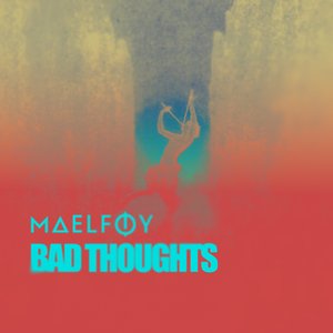 Bad Thoughts