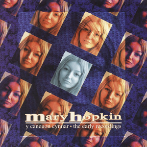Mary Hopkin - Y Caneuon Cynnar - The Early Recordings - Zortam Music