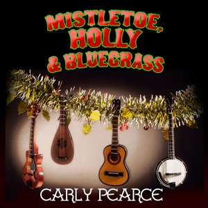 Mistletoe, Holly & Bluegrass