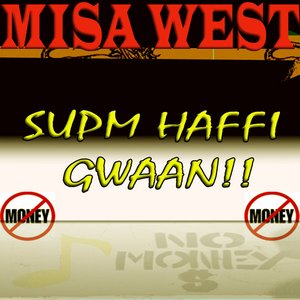 Supm Haffi Gwaan - Single