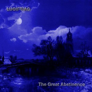 The Great Abstinence