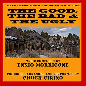 Main Theme from the Motion Picture "The Good, The Bad & The Ugly" (Ennio Morricone)