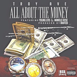 All About The Money (feat. Young Lito & Manolo Rose) - Single
