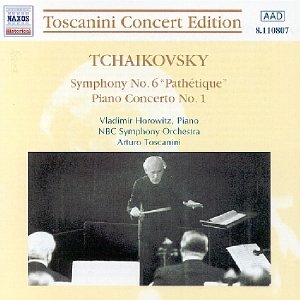 TCHAIKOVSKY: Symphony No. 6 / Piano Concerto No. 1 (Toscanini, Horowitz) (1941)