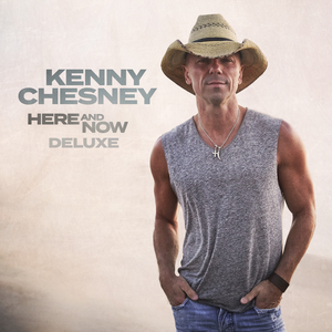 KENNY CHESNEY - Here And Now Deluxe - Zortam Music