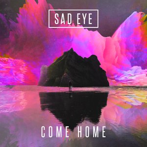 Come Home - Single