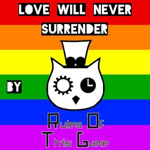 Love Will Never Surrender